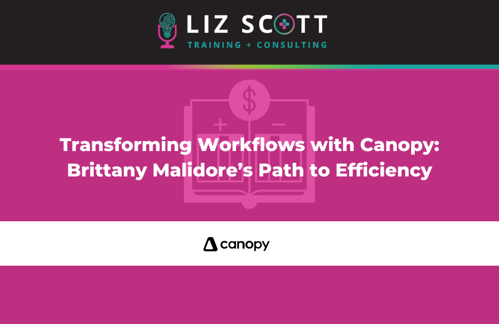 Transforming Workflows with Canopy: Brittany Malidore’s Path to Efficiency